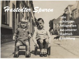 Hastedter Spuren – eine fotografische Kabinettausstellung