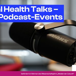 Digital Health Talks – Live-Podcast-Events im Forum am Domshof